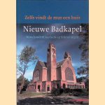 Zelfs vindt de mus een huis. Nieuwe Badkapel bijna honderd jaar kerk op Scheveningen door Jan Schinkelshoek