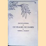 Encyclopédie des ouvrages de dames door Dillmont Thérèse de