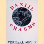 Verhaal met opdracht door Daniil Charms