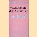 Luidkeels door Vladimir Majakovski