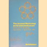 The Second Workshop on Grand Unification: University of Michigan, Ann Arbor April 24-26, 1981 door Jacques P. - and others Leveille