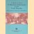 A Merchant-adventurer in the Dutch Republic: John Quarles and His Times, 1596-1646/7 door H. Quarles van Ufford