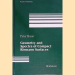 Geometry and Spectra of Compact Riemann Surfaces door Peter Buser