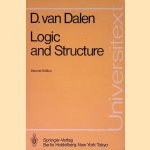 Logic and Structure - Second edition door D. van. Dalen