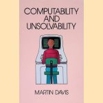 Computability and Unsolvability door Martin Davis