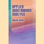 Applied Nonstandard Analysis door Martin Davis