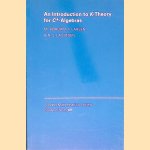 An Introduction to K-Theory for C*-Algebras door M. Rordam e.a.