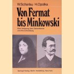 Von Fermat bis Minkowski: Eine Vorlesung über Zahlentheorie und ihre Entwicklung door W. Scharlau e.a.