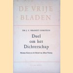 Duel om het dichterschap: Herman Gorter en de school van Albert Verwey door Dr J.C. Brandt Corstius