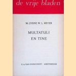 Multatuli en Tine door Josine W.L. Meyer