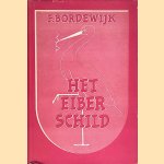 Het eiberschild door F. Bordewijk