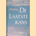 De laatste kans: de geschiedenis van een liefde door S. Vestfijk