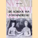 De school van Fontainebleau door Marnix Gijsen