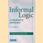 Informal Logic : A Pragmatic Approach door Douglas Walton