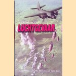 Luchtgevaar: luchtaanvallen op Nederland 1940-1945 door A. Korthals Altes