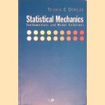 Statistical Mechanics: Fundamentals and Model Solutions, door Teunis C. Dorlas