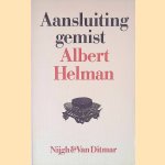 Aansluiting gemist door Albert Helman