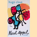 Karel Appel: schilder
Hugo Claus
€ 8,00