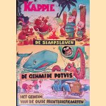 Kappie: 1) De slaapslaven; 2) De gehaaide potvis; 3) Het geheim van de oude prentbriefkaarten (3 delen) door Marten Toonder