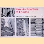 New Architecture of London: a Selection of Buildings since 1930 door Am Lambert