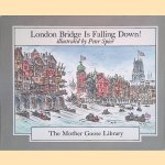 London Bridge Is Falling Down! door Peter Spier