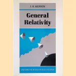 General Relativity door I.R. Kenyon