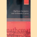 Algebraic Geometry and Arithmetic Curves door Qing Liu