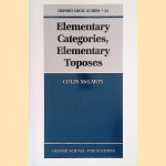 Elementary Categories, Elementary Toposes door Colin McLarty