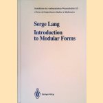 Introduction to Modular Forms door Serge Lang