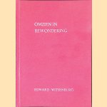 Omzien in bewondering: herinneringen aan mijn lagere schooltijd in de jaren 1940-1945 door Edward Witsenburg