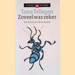 Zoveel was zeker: een keuze uit de verhalen door Toon Tellegen