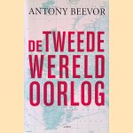 De Tweede Wereldoorlog door Antony Beevor