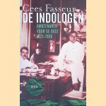 De Indologen: Ambtenaren voor de Oost 1825-1950 door Cees Fasseur