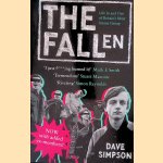 The Fallen: Life in and Out of Britain's Most Insane Group
Dave Simpson
€ 6,00