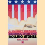 Journey Through America With The Rolling Stones door Robert Greenfield