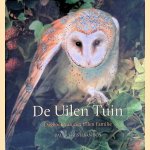 De Uilen Tuin: dagboek van een Uilen Familie door Paul Christiaan Bos