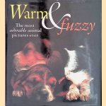 Warm & Fuzzy: the Most Adorable Animal Pictures Ever
Megan - and others Johnston
€ 9,00