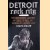 Detroit Rock City: The Uncensored History of Rock n Roll in Americas Loudest City door Steven Miller