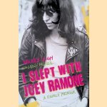 I Slept with Joey Ramone A Family Memoir door Mickey Leigh e.a.