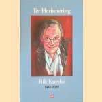 Ter Herinnering: Rik Kuethe 1942-2020 door Arendo Joustra