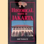 Historical Sights of Jakarta door Adolf Heuken SJ