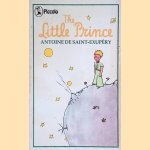 The Little Prince door Antoine de Saint-Exupéry