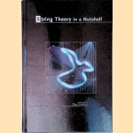 String Theory in a Nutshell: Introduction to Modern String Theory door Elias Kiritsis