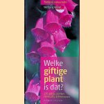 Welke giftige plant is dat? 170 Giftige Planten Eenvoudig Determineren
Wolfgang Hensel
€ 8,00