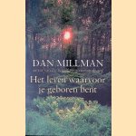 Het leven waarvoor je geboren bent
Dan Millman
€ 12,50