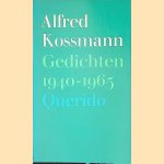 Gedichten 1940-1965
Alfred Kossmann
€ 10,00