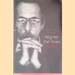 Weg met Piet Vroon: een biografie door Vittorio Busato