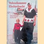 Volendammer Klederdracht door Dick Brinkkemper e.a.