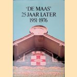 'De Maas' 25 jaar later 1951-1976: Historisch overzicht der Koninklijke Roei- en Zeilvereniging 'de Maas' over de periode 1951-1976
D. van den Berg
€ 9,00