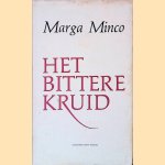 Het bittere kruid: een kleine kroniek door Marga Minco